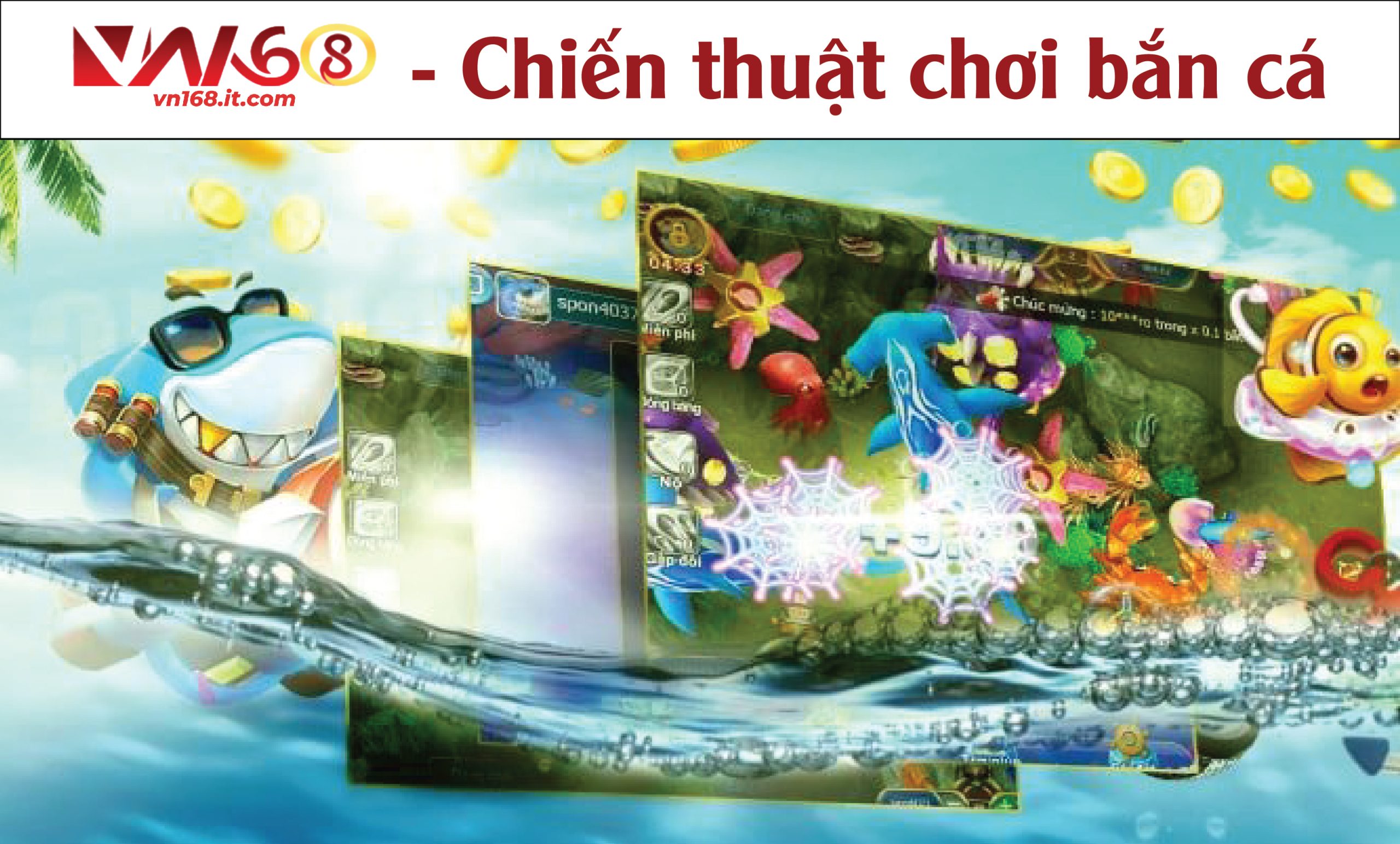 Săn Cá VN168 - Nhận Giải Thưởng Lớn Khám Phá Đại Dương