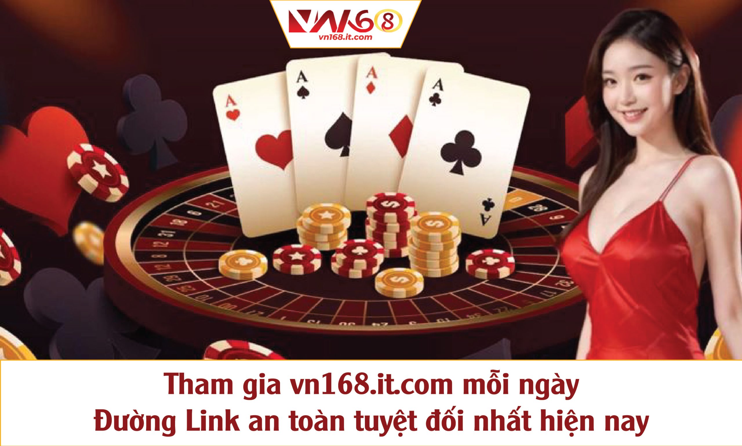 Tham gia VN168 - Đường Link An toàn Tuyệt Đối Hiện Nay