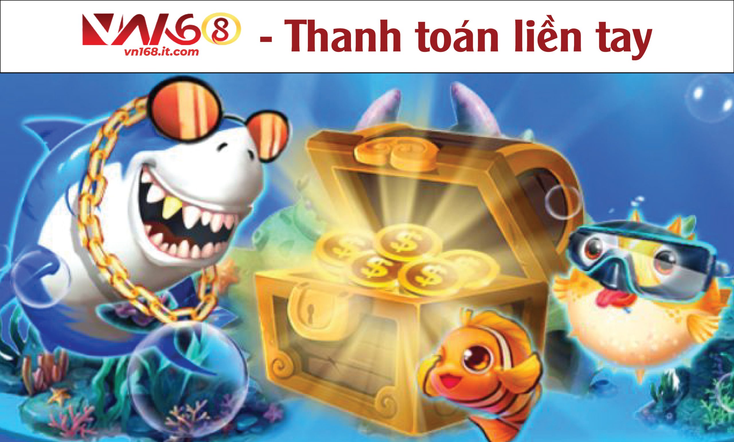 Bắn Cá VN168 - Nhận Giải Thưởng Lớn Khám Phá Đại Dương