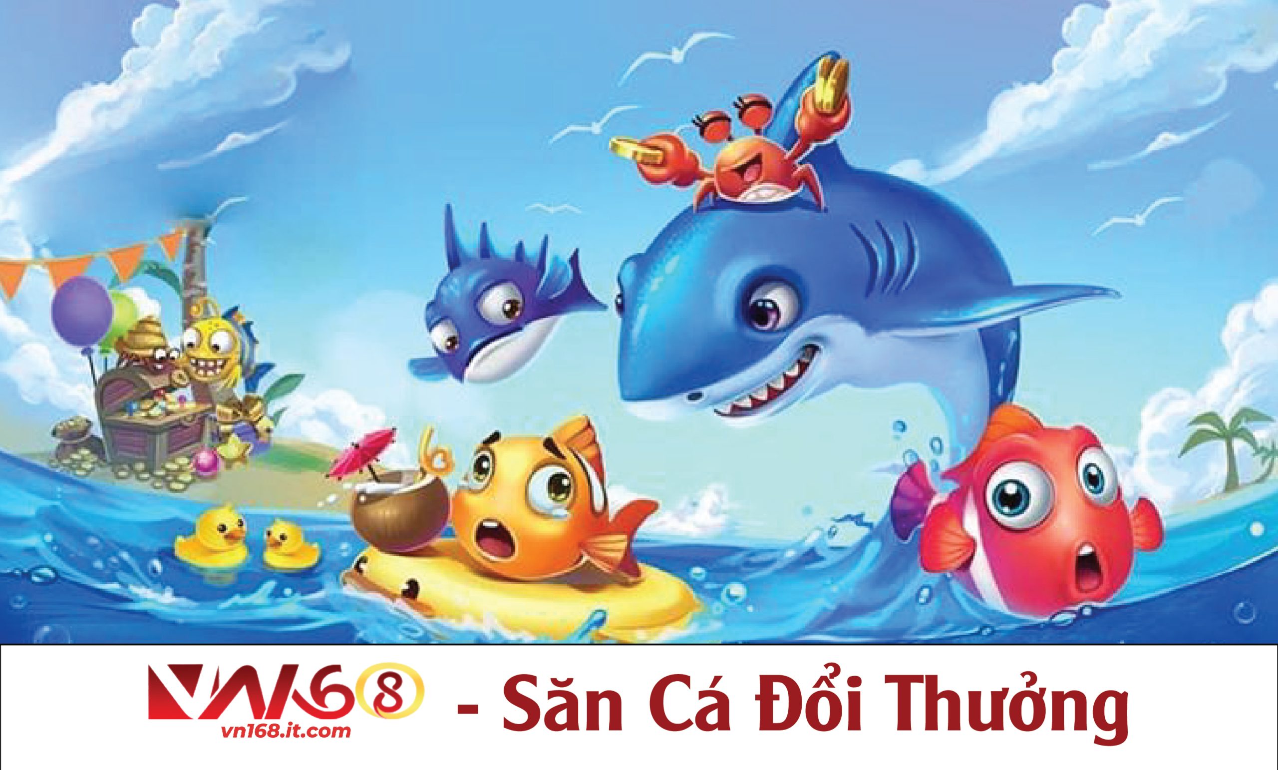 Săn Cá VN168 - Nhận Giải Thưởng Lớn Khám Phá Đại Dương