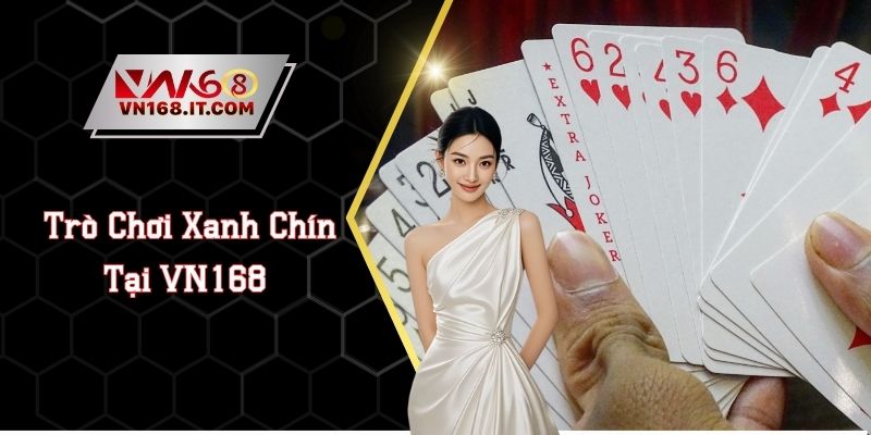 Game Bài Tiến Lên Miền Nam - Trò Chơi Xanh Chín Tại VN168