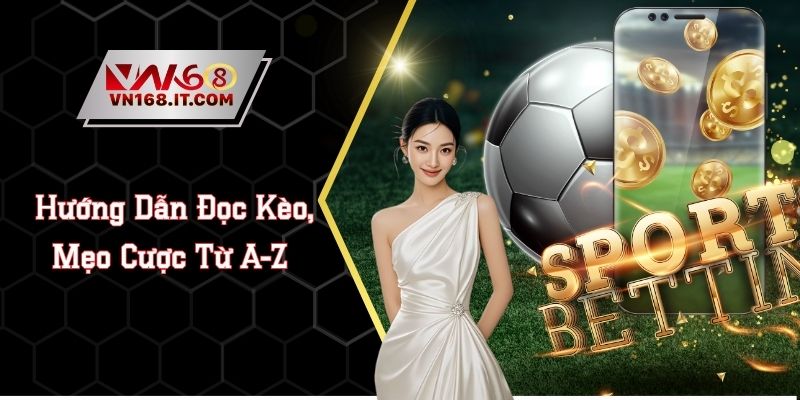 Kèo Chấp 0.25 - Hướng Dẫn Đọc Kèo, Mẹo Cược Từ A-Z