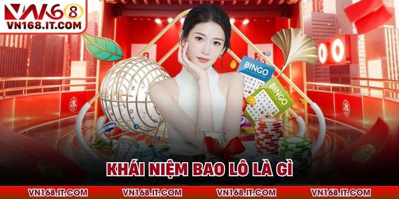 Khái niệm bao lô là gì